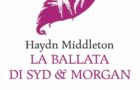 La ballata di Syd & Morgan, Haydn Middleton